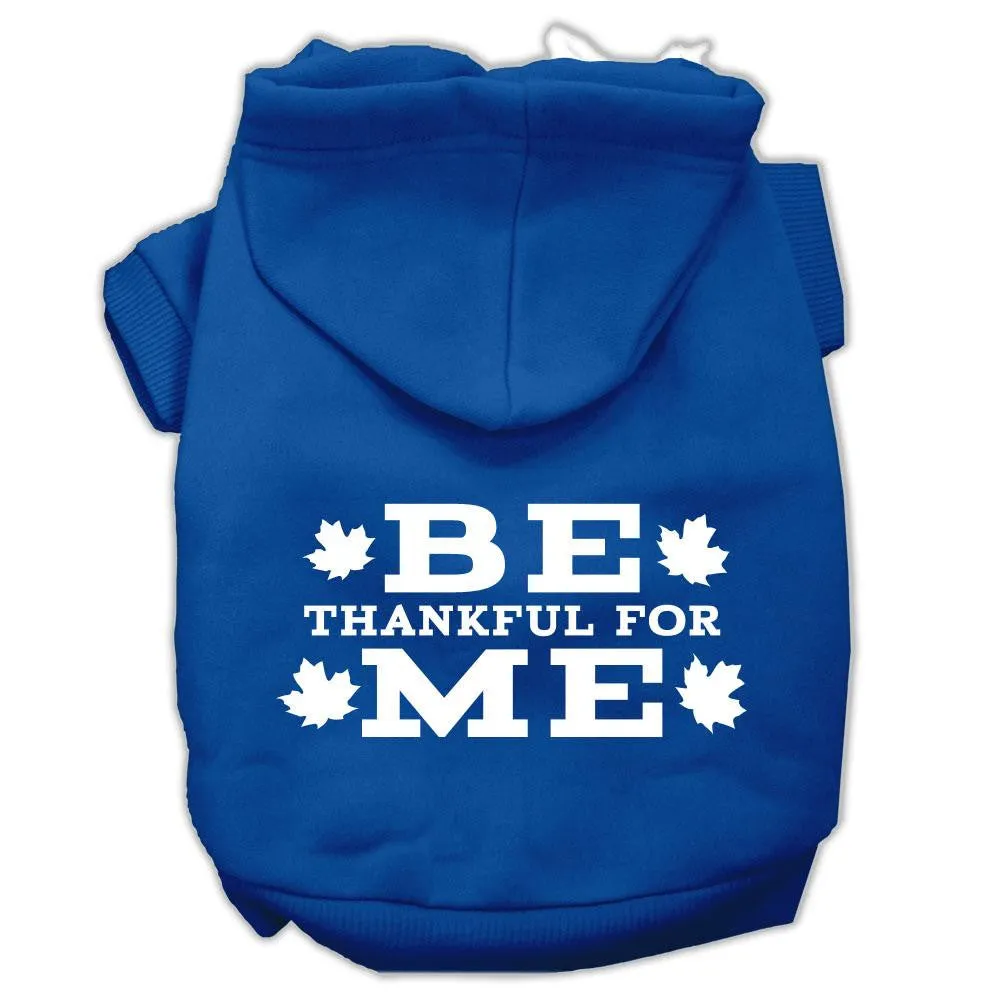 Be Thankful For Me Screen Print Pet Hoodies Blue Size M (12)